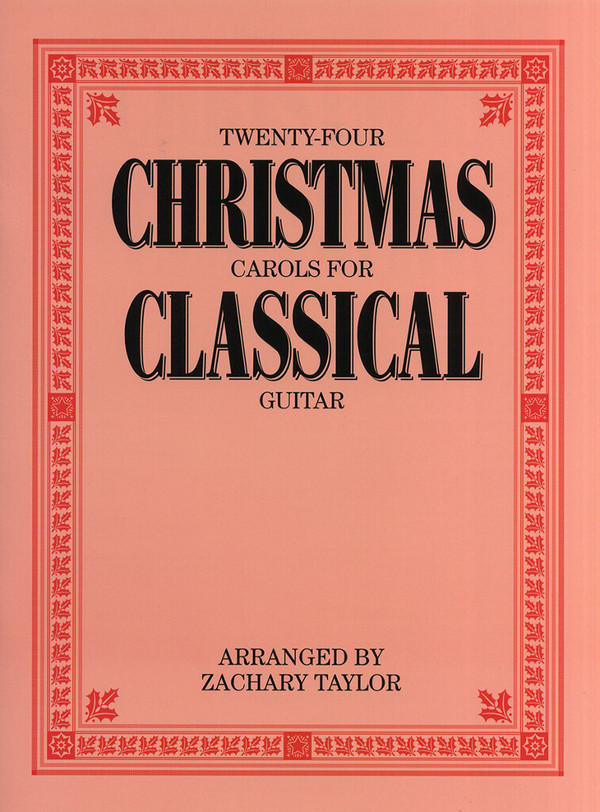 24 Christmas Carols&nbsp;&nbsp;for guitar&nbsp;&nbsp;