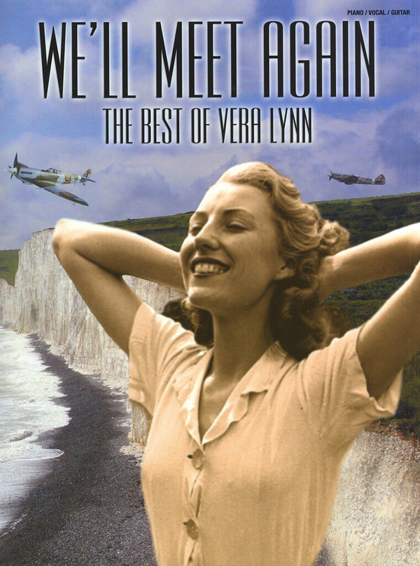 Vera Lynn - we'll meet again: the Best of&nbsp;&nbsp;songbook piano/vocal/guitar&nbsp;&nbsp;