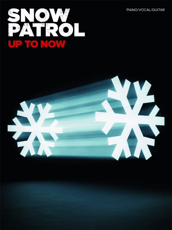 Snow Patrol: Up to now&nbsp;&nbsp;songbook vocal/guitar/tab&nbsp;&nbsp;