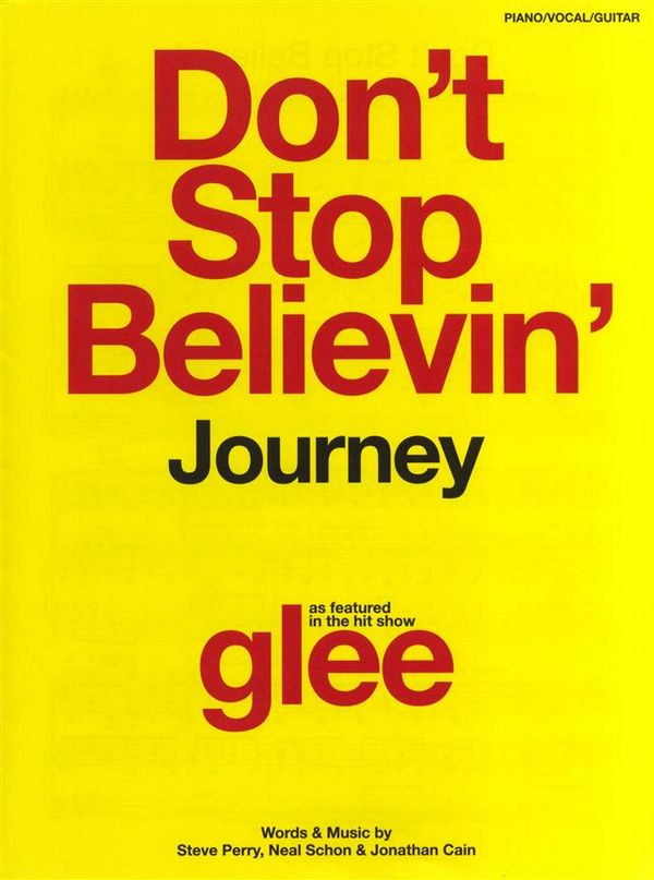 Don't stop Believin': for piano/vocal/guitar    