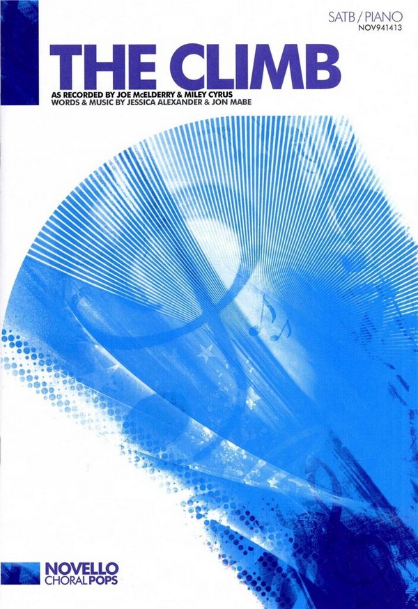 Jessica Alexander_Joe McElderry_Jon Mabe, The Climb&nbsp;&nbsp;SATB and Piano&nbsp;&nbsp;Chorpartitur