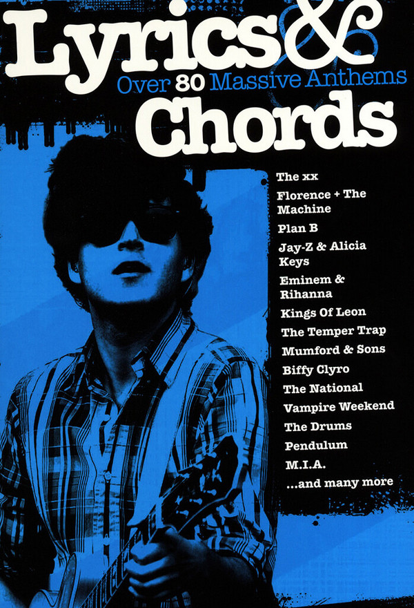 Lyrics & Chords: Over 80 Massive Anthems&nbsp;&nbsp;Lyrics & Chords&nbsp;&nbsp;Mixed Songbook