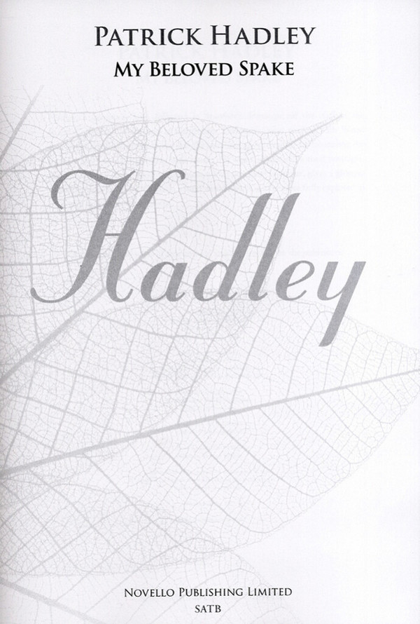 Patrick Hadley, My Beloved Spake&nbsp;&nbsp;SATB and Organ&nbsp;&nbsp;Chorpartitur