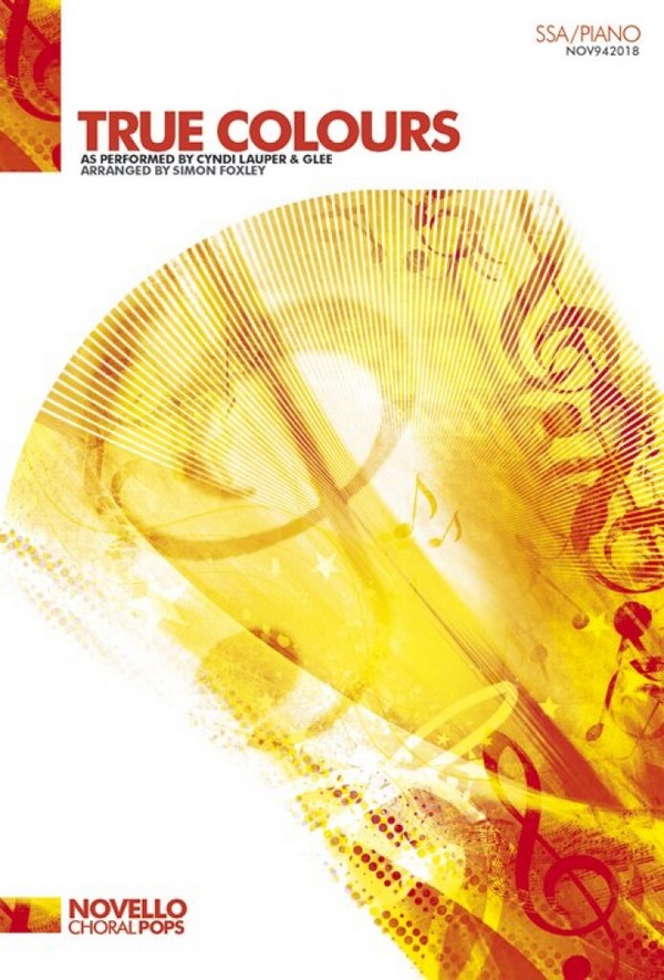 True Colours for female&nbsp;&nbsp;chorus and piano&nbsp;&nbsp;score