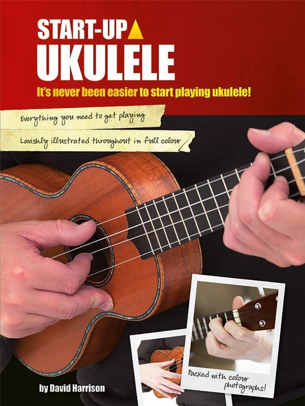 Start-Up: Ukulele&nbsp;&nbsp;Ukulele&nbsp;&nbsp;Instrumental Tutor