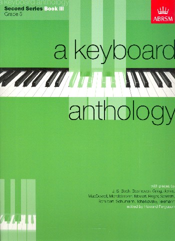 A Keyboard Anthology second Series vol.3 Grade 5&nbsp;&nbsp;for piano&nbsp;&nbsp;