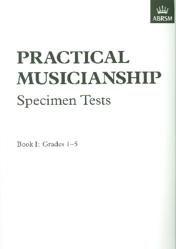 Practical Musicianship vol.1 grades 1-5 Specimen Tests&nbsp;&nbsp;&nbsp;&nbsp;
