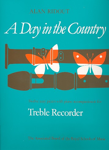 A Day in the Country 12 easy pieces  for treble recorder with piano  accompaniment