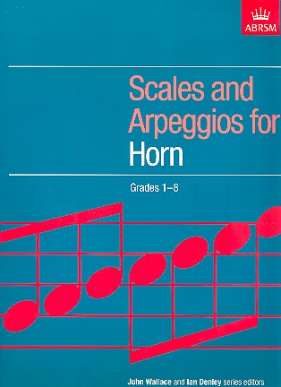 Scales and Arpeggios Grades 1-8&nbsp;&nbsp;for horn&nbsp;&nbsp;