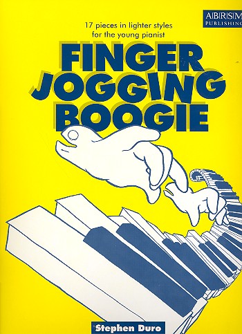 Finger Jogging Boogie 17 Pieces&nbsp;&nbsp;in Lighter Style for Young Pianists&nbsp;&nbsp;