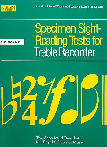 Specimen Sight-Reading Tests Grades 6-8&nbsp;&nbsp;for treble recorder&nbsp;&nbsp;