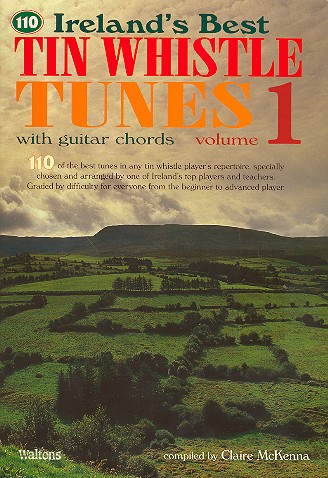 110 Ireland's Best Tin Whistle Tunes vol.1:  for tin whistle with guitar chords  Songbook 