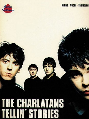 THE CHARLATANS: TELLIN' STORIES&nbsp;&nbsp;PIANO/VOCAL/TABLATURE&nbsp;&nbsp;SONGBOOK