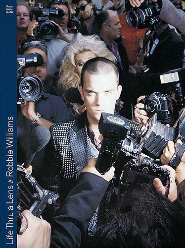 Robbie Williams: Life thru a Lens&nbsp;&nbsp;piano/vocal/guitar&nbsp;&nbsp;Songbook