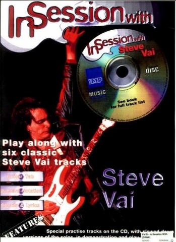 In Session with Steve Vai (+CD):&nbsp;&nbsp;Playalong with 6 classic Vai Tracks&nbsp;&nbsp;(notes, tab, chords, lyrics)