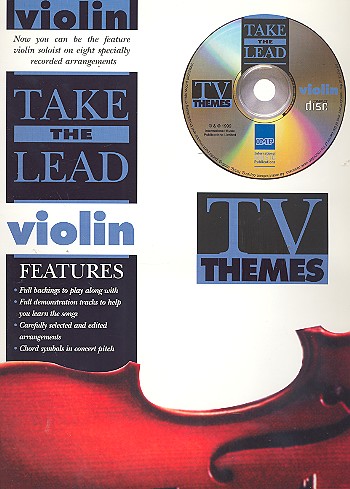 Take the Lead (+CD): TV Themes&nbsp;&nbsp;for violin&nbsp;&nbsp;original and backing tracks