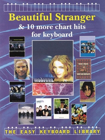 BEAUTIFUL STRANGER AND 10 MORE&nbsp;&nbsp;CHART HITS FOR KEYBOARD&nbsp;&nbsp;THE EASY KEYBOARD LIBRARY