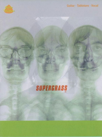 Supergrass:&nbsp;&nbsp;vocal/guitar (notes and tab)&nbsp;&nbsp;songbook