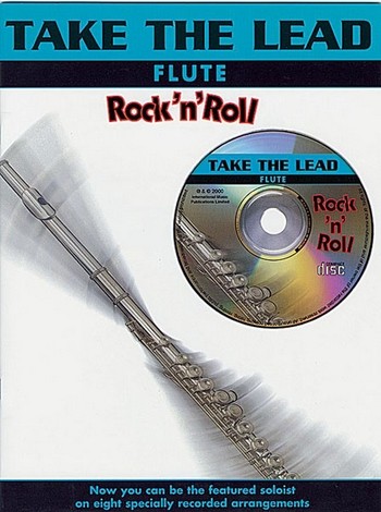 TAKE THE LEAD (+CD): ROCK'N'ROLL&nbsp;&nbsp;FOR FLUTE&nbsp;&nbsp;