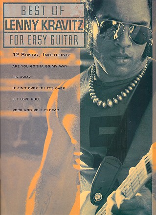 Best of Lenny Kravitz: 12 Songs&nbsp;&nbsp;for easy guitar&nbsp;&nbsp;