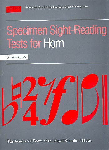 Specimen Sight-Reading Tests&nbsp;&nbsp;Grades 6-8 for horn&nbsp;&nbsp;