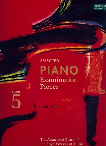 Selected Piano Examination Pieces&nbsp;&nbsp;grade 5 (2001-2002)&nbsp;&nbsp;