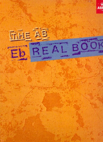 The AB Real Book:&nbsp;&nbsp;Eb edition&nbsp;&nbsp;