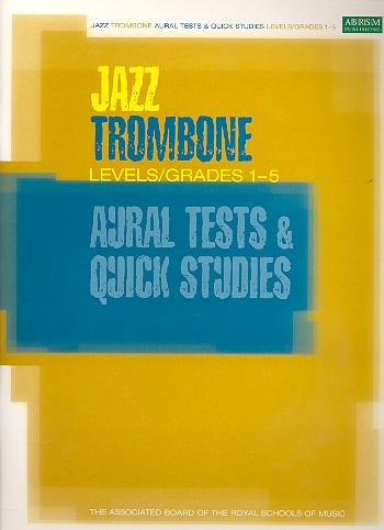 Jazz Aural Tests & Quick Studies Level 1-5&nbsp;&nbsp;for trombone&nbsp;&nbsp;