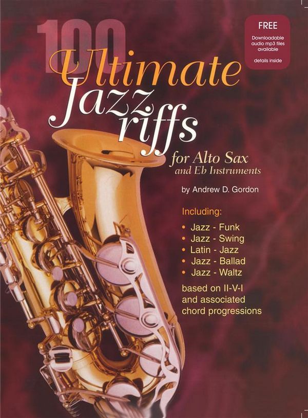 100 Ultimate Jazz Riffs (+CD):&nbsp;&nbsp;for Alto Saxophone&nbsp;&nbsp;