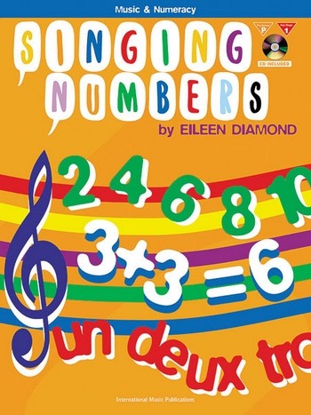 SINGING NUMBERS (+CD) MUSIC&nbsp;&nbsp;AND NUMERACY FOR VOICE AND PIANO&nbsp;&nbsp;