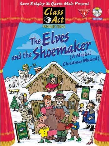 The elves and the shoemaker (+CD)&nbsp;&nbsp;a magical christmas musical&nbsp;&nbsp;