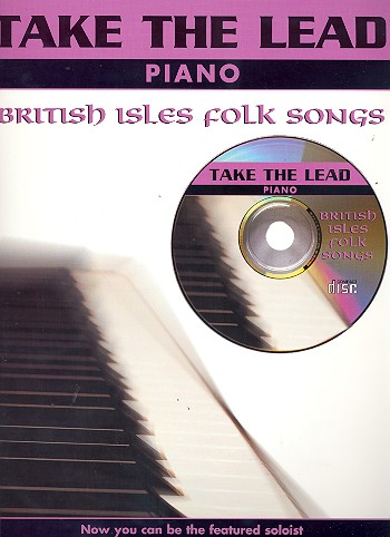 Take the Lead (+CD): British Isles&nbsp;&nbsp;Folk Songs for piano&nbsp;&nbsp;
