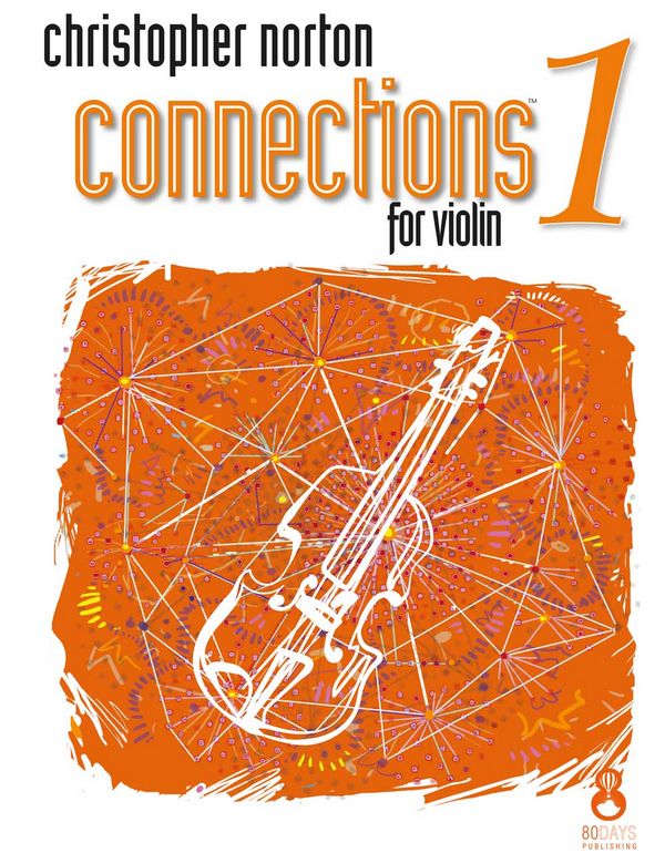 Christopher Norton, Connections For Violin Book 1  Violin  Buch