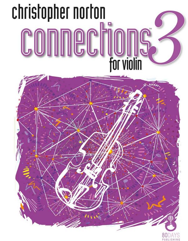 Christopher Norton, Connections For Violin Book 3  Violin  Buch