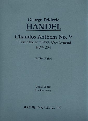 Chandos Anthem No.9 HWV254&nbsp;&nbsp;for soli, mixed chorus, orchestra&nbsp;&nbsp;vocal score (en/dt)