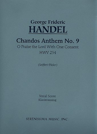 Chandos Anthem No.9 HWV254  for soli, mixed chorus, orchestra  vocal score (en/dt)