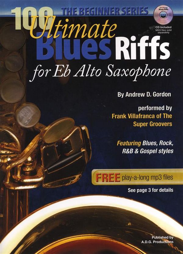 100 ultimate Blues Riffs (+Online Audio)&nbsp;&nbsp;for alto saxophone&nbsp;&nbsp;