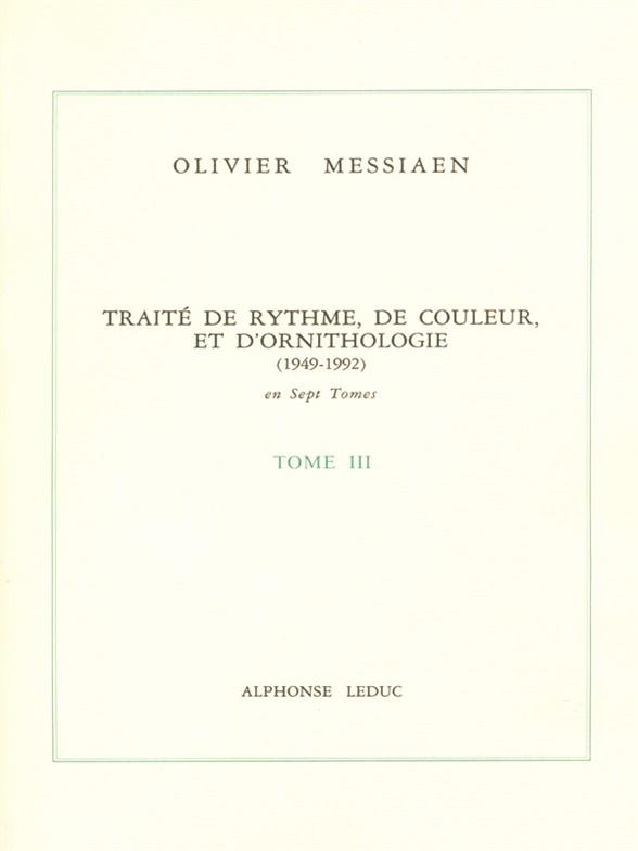 Traité de rythme de couleur et d'ornithologie vol.3    