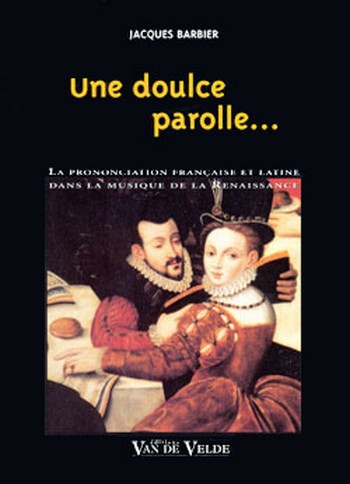 BARBIER Jacques  Une doulce parolle  divers Livre