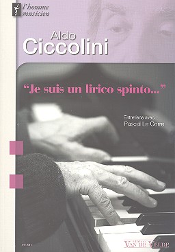 Aldo Ciccolini   'Je suis un lirico spinto...'  