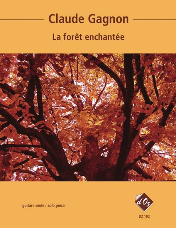 La forêt enchantée&nbsp;&nbsp;pour guitare&nbsp;&nbsp;