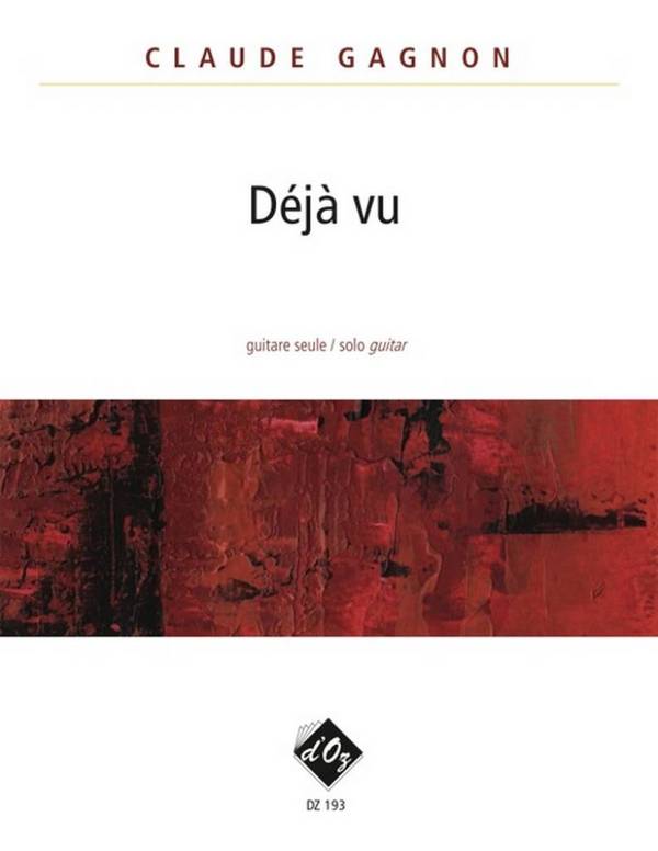 Deja vu pour guitare seule&nbsp;&nbsp;&nbsp;&nbsp;