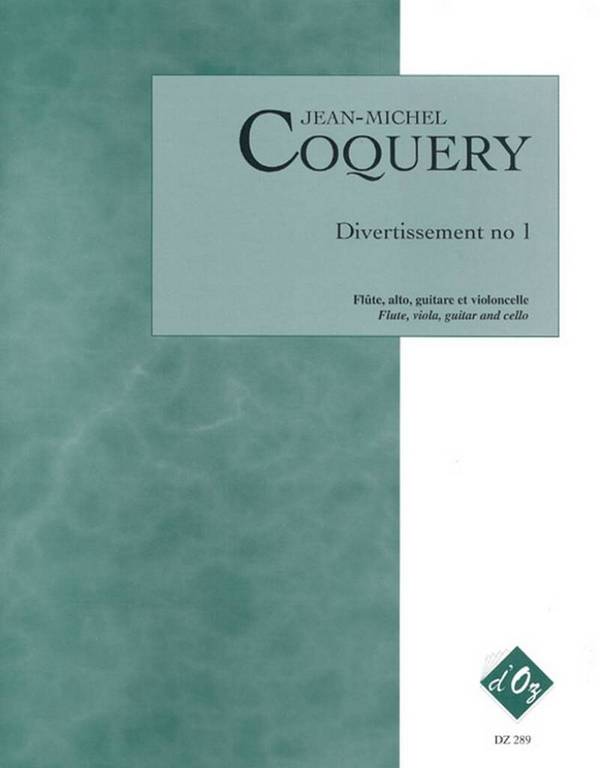 Divertissement no.1&nbsp;&nbsp;pour flûte, alto, guitare et violoncelle&nbsp;&nbsp;partition et parties