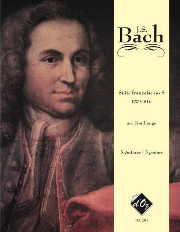 Suite francaise no.5 BWV 816&nbsp;&nbsp;pour 3 guitares&nbsp;&nbsp;partition et parties