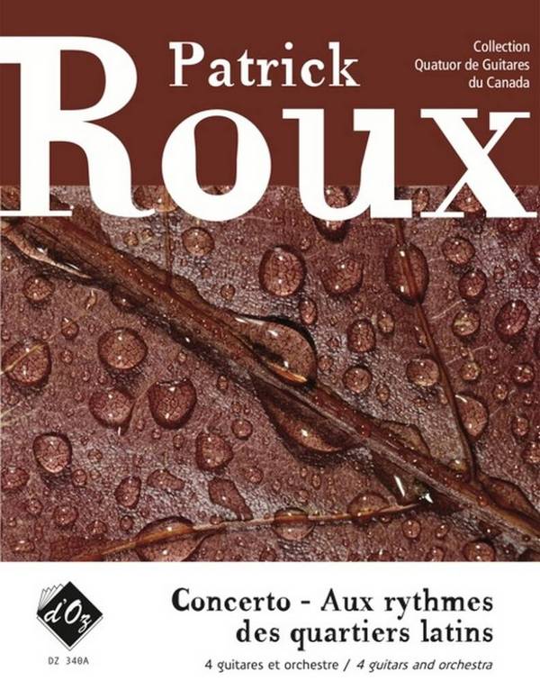 Concerto Aux Rhythmes des quartiers latins&nbsp;&nbsp;pour 4 guitares et orchestra&nbsp;&nbsp;parties des guitares