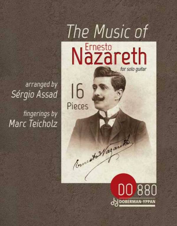 The Music of Ernesto Nazareth  16 pieces for guitar  