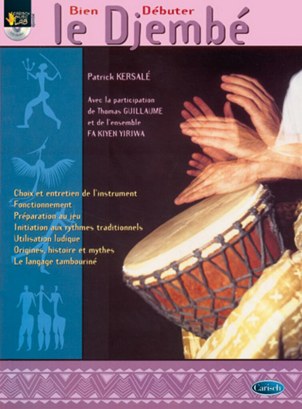Patrick Kersalé, Bien Débuter... le Djembé&nbsp;&nbsp;Djembe&nbsp;&nbsp;Buch + CD