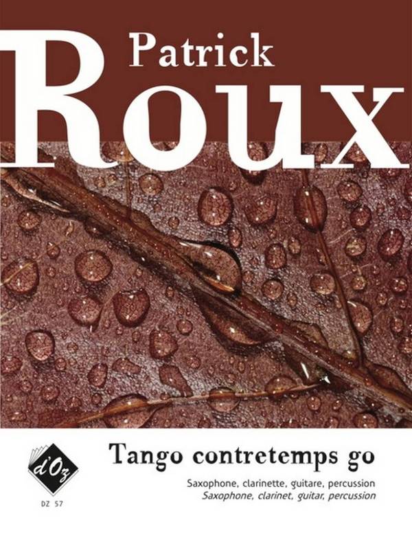 Tango contretemps go pour&nbsp;&nbsp;saxophone, clarinette, guitare, percussion&nbsp;&nbsp;partition et parties