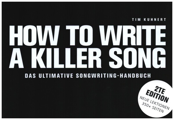  Tim Kuhnert - How to write a Killer Song