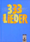 333 Lieder Allgemeine Ausgabe  für die Sekundarstufe  